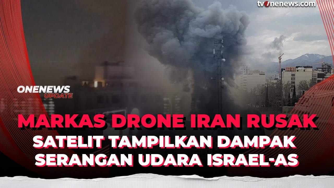 Geger! Serangan Udara AS–Israel Hantam Fasilitas Drone Iran | OneNews Update