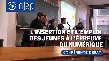 Conférence - L’insertion et l’emploi des jeunes à l’épreuve du numérique