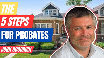 The 5 Steps of the Illinois Probate Process