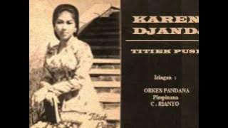 TITIK PUSPA - Karena Djandji               ( P'Dhede Ciptamas ).wmv