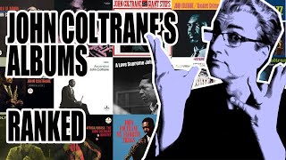 My Ten Favourite JOHN COLTRANE Albums | Ranked