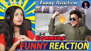 GYMMER NOWADAYS   @Round2hell    R2h | Reaction | Rani Sharma