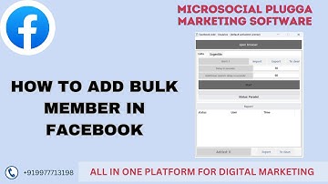 How to add bulk members in Facebook | Microsocial Plugga Marketing Software |