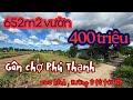 MS2085: Hết 400 triệu, 652M2 VƯỜN TÂN PHÚ ĐÔNG