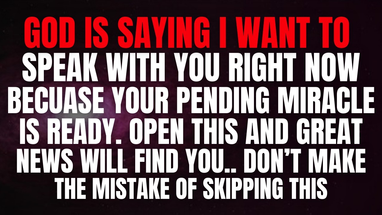 God says, Your pending miracle is ready. Open this now and Great news will find you.