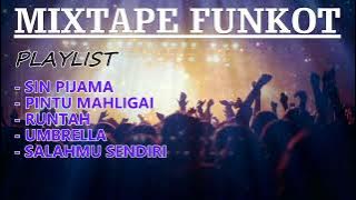 MIXTAPE FUNKOT | SIN PIJAMA