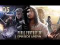 Let's Play Final Fantasy XV - Episode Ardyn [05] - Alle Wächter müssen dran glauben!
