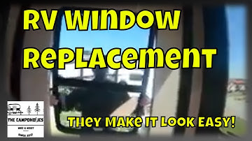 RV Window Replacement - They Make It look Easy!