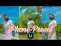 Iphone preset  lightroom effect