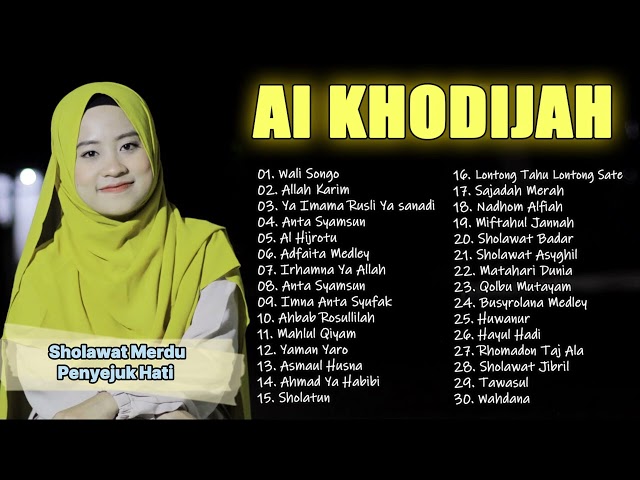 Ai Khodijah Full Album Sholawat Merdu Terbaru | Sholawat Nabi AI KHODIJAH 2024 class=