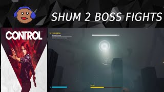 Control AWE | Shum 2 | Boss Fights