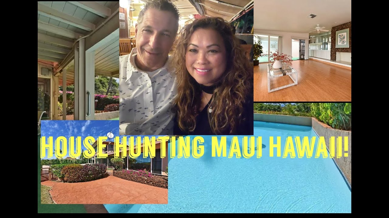 House Hunting Maui Hawaii! YouTube
