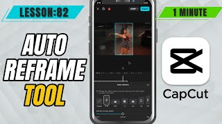 How To Convert Horizontal Video To Vertical Using Capcut Mobile - Lesson 82 Capcut Mobile Tutorial