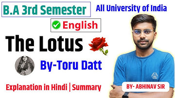 The Lotus : By Toru Dutt in Hindi Explanation  | B.a 3rd semester english ( mjc-3/mic-3/mdc-3)