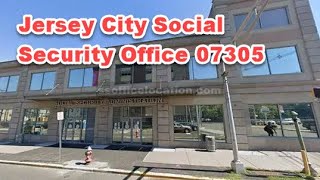 Jersey City Social Security Office 07305