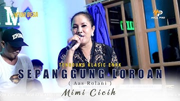 TENGDUNG SEPANGGUNG LOROAN - COVER MIMI CICIH - NEW AKTOR DESA - LIVE MUSIC STUDIO