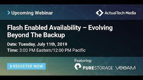 Flash Enabled Availability Evolving Beyond The Backup with Veeam Pure Storage