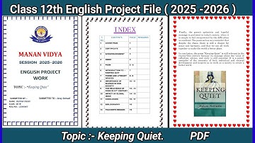 Class 12 English Project File | Keeping Quiet Poem | PDF CBSE 25-26