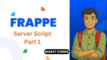 Frappe Server Script Part 1 Explained In Detailed With Examples @bharatcoders