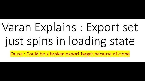 Varan explains  ServiceNow Export set stuck in spinning.