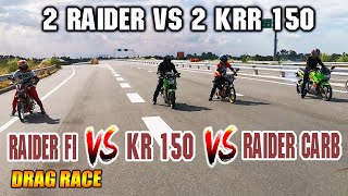 Raider Carb & Raider FI vs Kawasaki KRR150 & Kawasaki KRR150 (2vs2)