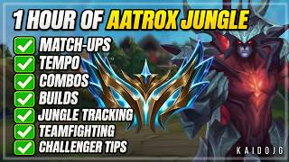 Rank 1 Aatrox Shows a 1-Hour Masterclass in How to Play Him Jungle | Season 16