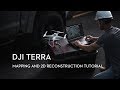 DJI Terra - Mapping and 2D Reconstruction [Tutorial]
