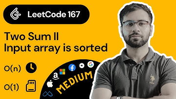 Efficiently Solving Leetcode Problem 167: Two Sum II - Input array is sorted