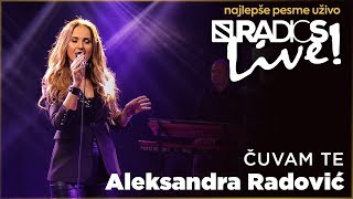 Video thumbnail of "Aleksandra Radovic - Cuvam te RADIO S LIVE"