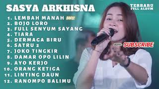 Full Album Lembah Manah - Sasya Arkhisna - Dangdut Koplo Terbaru