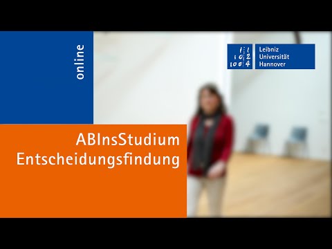 Ab ins Studium online! Die Entscheidungsfindung - wie entscheide ich mich für einen Studiengang?