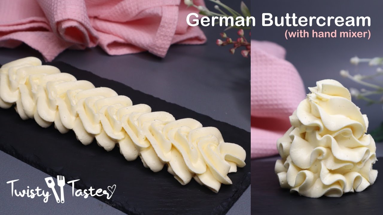 The Perfect German Buttercream (with hand mixer) Twisty Taster YouTube