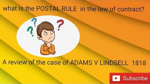 The case of Adams v Lindsell | Postal rule | case summary|