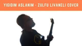 Kayihan Badalioğlu - Yi̇ği̇di̇m Aslanim (Zülfü Livaneli Cover)