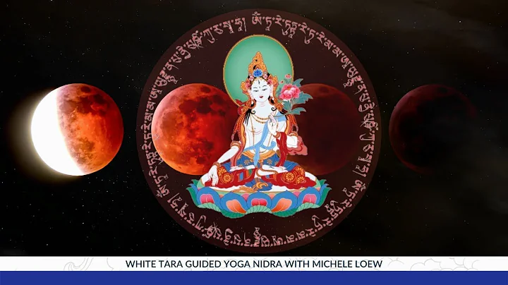 White Tara Lunar Nidra: Guided Yoga Nidra Practice...