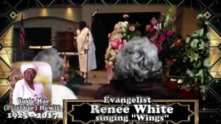 Evangelist Renee White singing &quot;Wings&quot; @ Missionary Rosie Mae (Fletcher) Hewitt&#39;s Homegoing