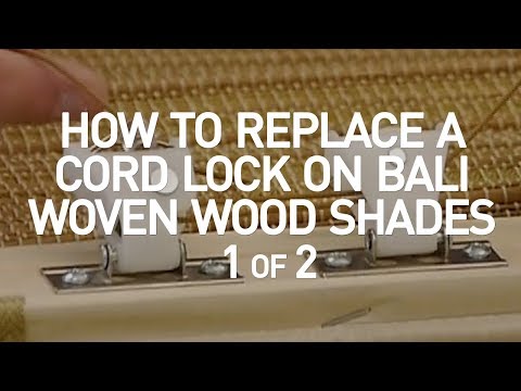 How to Replace a Cord Lock on a Woven Wood Shade 1 of 2