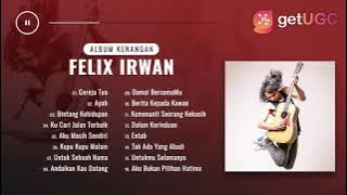 'GEREJA TUA - PANBERS' | FELIX IRWAN FULL ALBUM KENANGAN