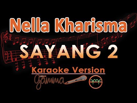 Nella Kharisma - Sayang 2 KOPLO (Karaoke Lirik Tanpa Vokal)