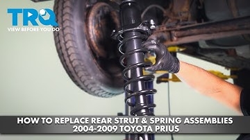 How to Replace Rear Strut & Spring Assemblies 2004-2009 Toyota Prius