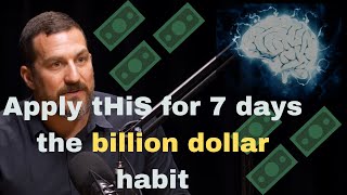 Neuroscientist: Apply tHiS for 7 days the billion dollar habit