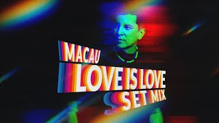 LOVE IS LOVE (Macau Set Mix)