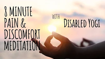 (8min) Mindfulness Practice for Pain & Discomfort