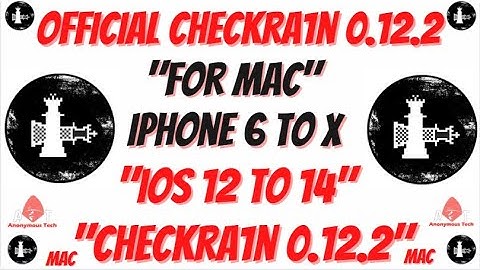 [ MAC ] NEW Checkra1n 0.12.2 |Checkra1n Jailbreak iOS 14.3/14.2/13.7/12.5 iPhone 5s/6/6s/7/7+/8/8+/X