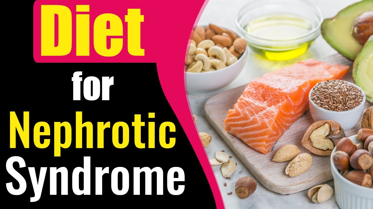 Nephrotic Syndrome Diet Chart