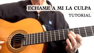 ¿Cómo tocar ECHAME A MI LA CULPA en Guitarra? Explicación de acordes y arreglos.