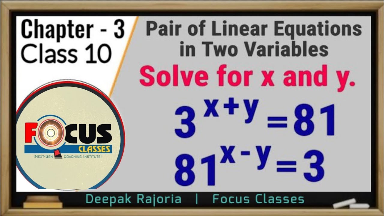 If 3 X Y 81 And 81 X Y 3 Find The Values Of X And Y Class 10 Maths Youtube