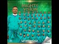 Mighty Vision 2022 || uyasondla