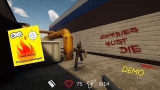 An Unbelievable Unique Indie Game - Zombies Must Die (DEMO) screenshot 4