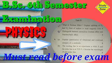🏅🏅B.Sc. 6th Semester Question Paper of Physics || previous year papers of physics || #STUDYZONE